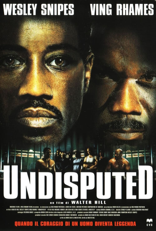 Неоспоримый / Обсуждению не подлежит / Undisputed (2002)