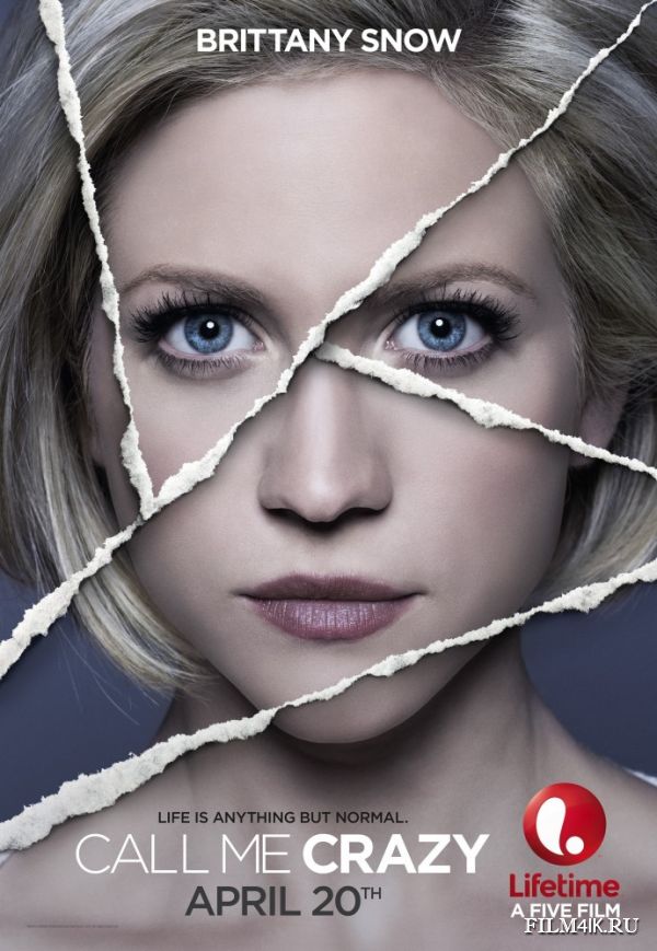 Зови меня сумасшедшим / Call Me Crazy: A Five Film (2013)